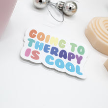 Load image into Gallery viewer, Going To Therapy Is Cool Sticker

