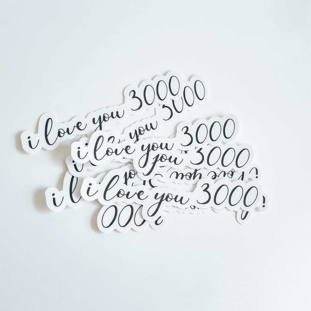 I love you 3000  Sticker