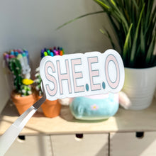 Load image into Gallery viewer, SHE E O Sticker
