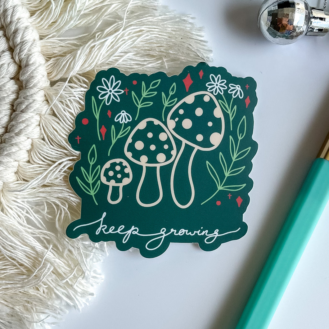 Keep Growing Mushroom Sticker