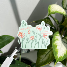 Load image into Gallery viewer, No Rain No Flowers Sticker

