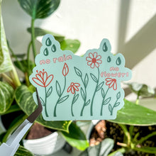 Load image into Gallery viewer, No Rain No Flowers Sticker
